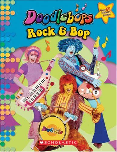 Rock & Bop (Doodlebops) (9780545000598) by Scholastic
