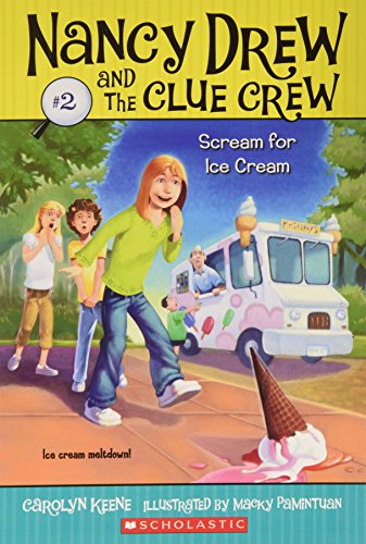 9780545000918: Scream for Ice Cream #2 Nancy Drew and the Clue Crew