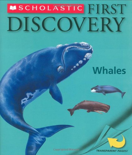 Beispielbild fr Scholastic First Discovery: Whales zum Verkauf von Wonder Book