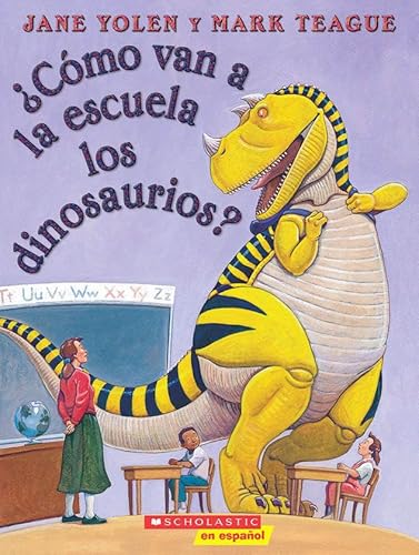 Stock image for ¿C mo Van a la Escuela Los Dinosaurios? (How Do Dinosaurs Go to School?) for sale by ThriftBooks-Atlanta