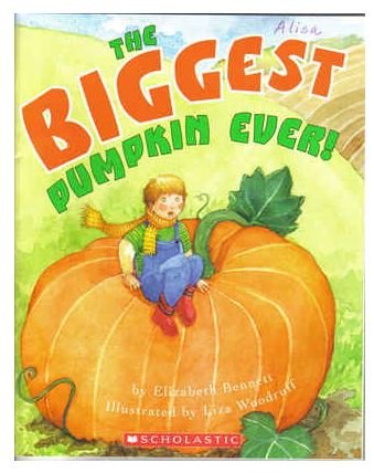 Imagen de archivo de The Biggest Pumpkin Ever! a la venta por Jenson Books Inc