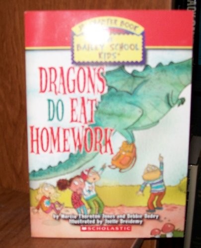 Dragons Do Eat Homework 5 Bailey School Kids Jr.