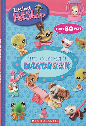 Beispielbild fr The Ultimate Handbook (Littlest Pet Shop) by Samantha Brooke (2006) Paperback zum Verkauf von Books-FYI, Inc.