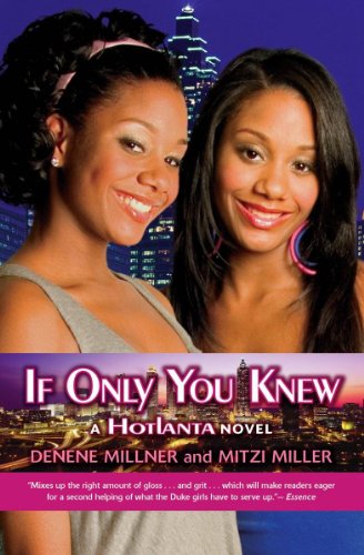 Stock image for If you Only Knew: A HotLanta Novel for sale by SecondSale