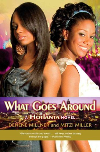 Imagen de archivo de Hotlanta Book 3: What Goes Around a la venta por SecondSale