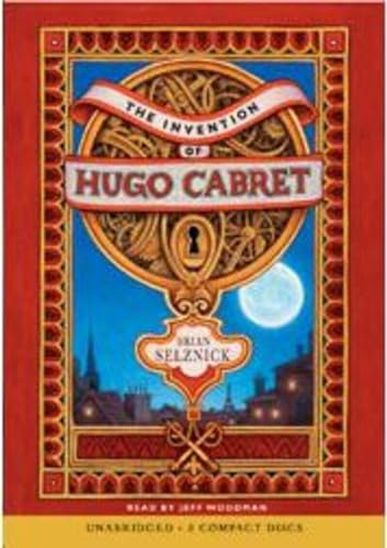 The Invention of Hugo Cabret (Unabridged edition) - Selznick, Brian