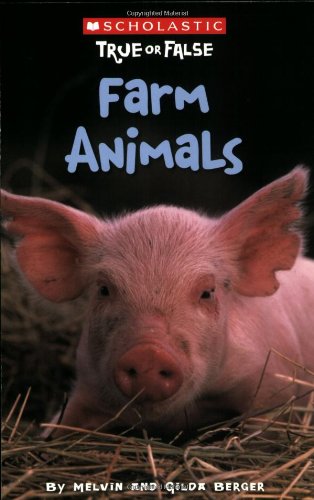 9780545003940: Farm Animals (Scholastic True or False)