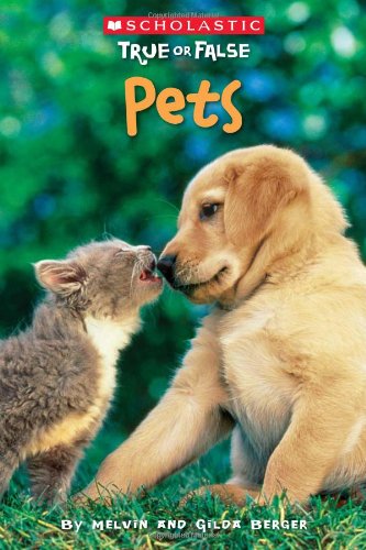 9780545003964: Scholastic True or False: Pets