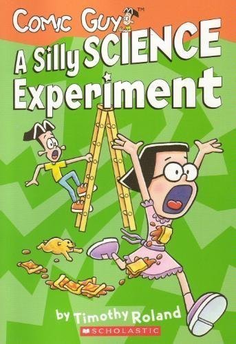 Imagen de archivo de A Silly Science Experiment (Comic Guy) a la venta por Your Online Bookstore