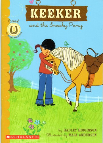 9780545004909: KEEKER AND THE SNEAKY PONY