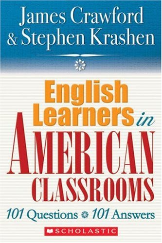 Imagen de archivo de English Language Learners in American Classrooms: 101 Questions, 101 Answers a la venta por SecondSale