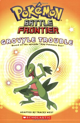 Stock image for Grovyle Trouble (Pokemon Battle Frontier #3) for sale by SecondSale