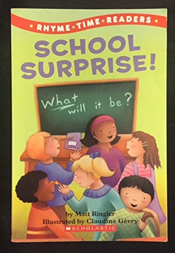 Stock image for Rhyme Time Readers School Surprise! (Scholastic Books) for sale by SecondSale