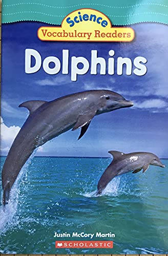 9780545007436: Dolphins (Science Vocabulary Readers)