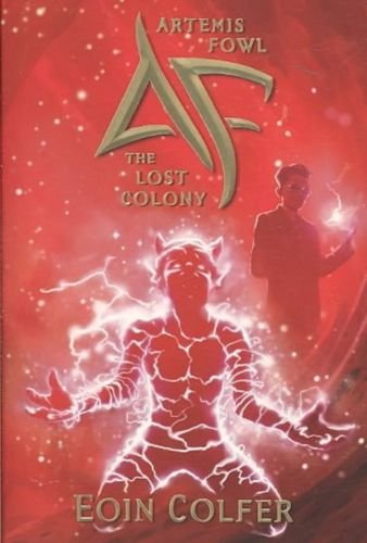 Imagen de archivo de The Lost Colony (Artemis Fowl, Book 5) [Paperback] a la venta por WorldofBooks