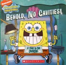 9780545008143: Behold, No Cavities!
