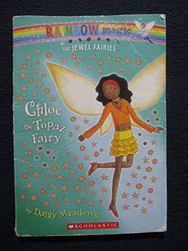 Stock image for Chloe the Topaz Fairy #4 The Jewel Fairies for sale by Ravin Books