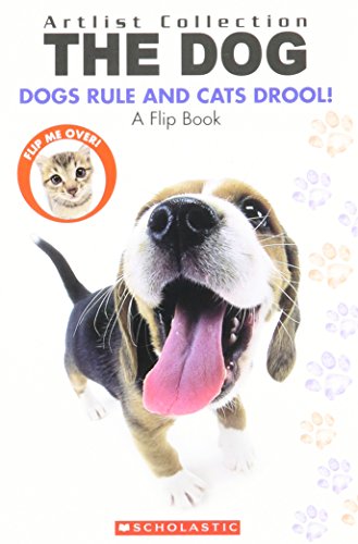 Beispielbild fr The Dog: Dogs Rule Cats Drool/ The Cat: Cats Rule And Dogs Drool zum Verkauf von SecondSale