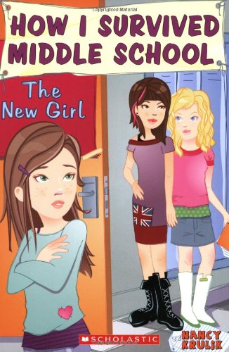 Stock image for How I Survived Middle School #4: The New Girl for sale by Gulf Coast Books