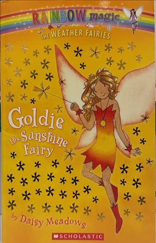 Stock image for Goldie the Sunshine Fairy, Rainbow Magic, The Weather Fairies for sale by More Than Words