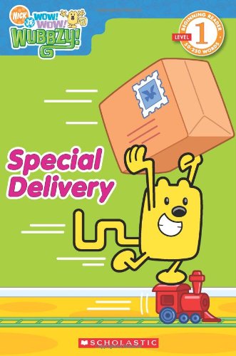 9780545013253: Wow! Wow! Wubbzy!: Special Delivery