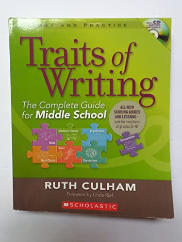 Stock image for Traits of Writing: The Complete Guide for Middle School (Theory and Practice (Scholastic)) for sale by SecondSale