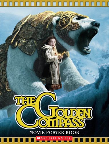 9780545016186: The Golden Compass Movie Poster Book