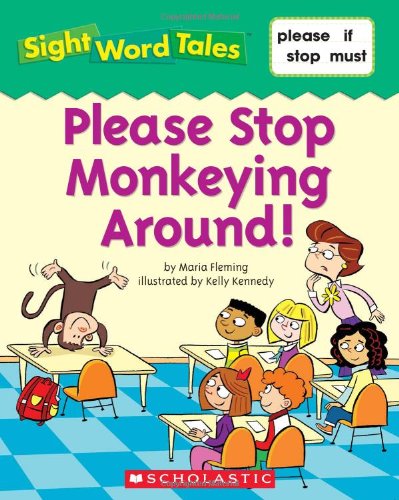 Beispielbild fr Please Stop Monkeying Around! (Sight Word Tales) zum Verkauf von Orion Tech