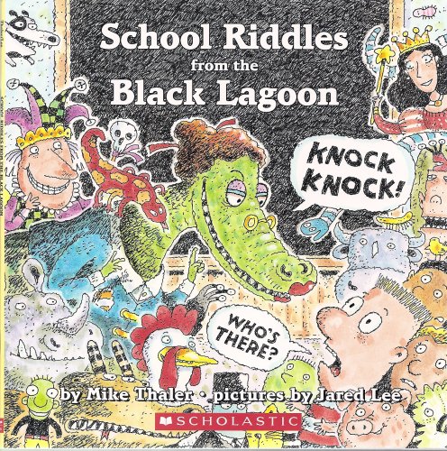 School Riddles from the Black Lagoon (9780545017589) by Mike Thaler