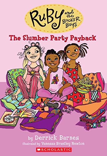 9780545017626: The Slumber Party Payback (Ruby and the Booker Boys #3): Volume 3
