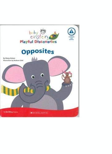 Stock image for Baby Einstein Playful Discoveries: Opposites for sale by More Than Words