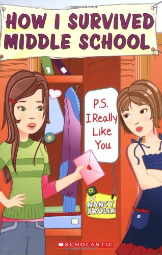 Stock image for P.S. I Really Like You (How I Survived Middle School #6) for sale by SecondSale