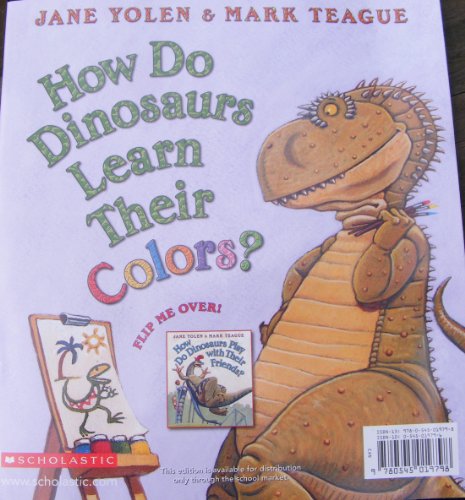 Imagen de archivo de How Do Dinosaurs Learn Their Colors? And How Do Dinosaurs Play with Their Friends (Flip Book) a la venta por Jenson Books Inc