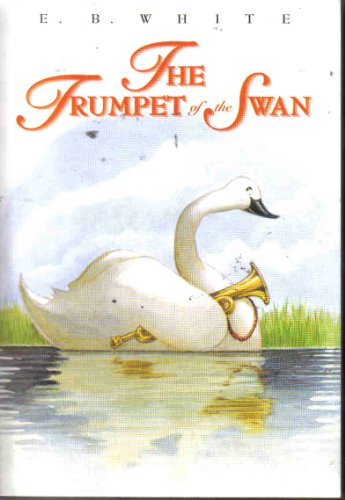 Beispielbild fr Trumpet of the Swan zum Verkauf von HPB-Ruby