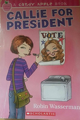 Stock image for Callie for President for sale by Better World Books