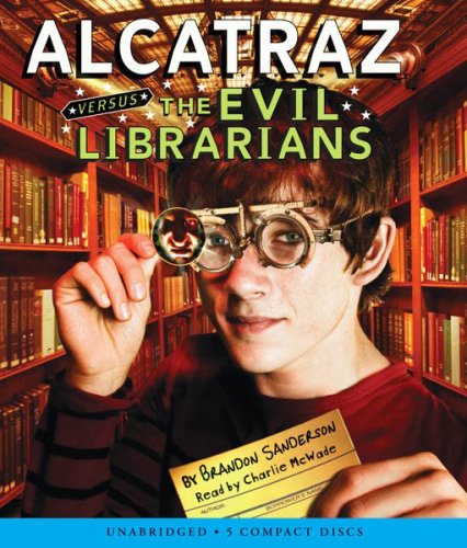 9780545024693: Alcatraz Versus The Evil Librarians