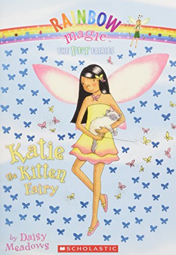 9780545028165: Pet Fairies #1: Katie the Kitten Fairy: A Rainbow Magic Book