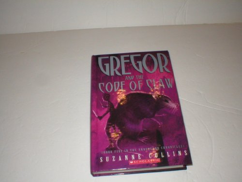 Stock image for Gregor and the Code of Claw, Book Five in the Underland Chronicles for sale by More Than Words