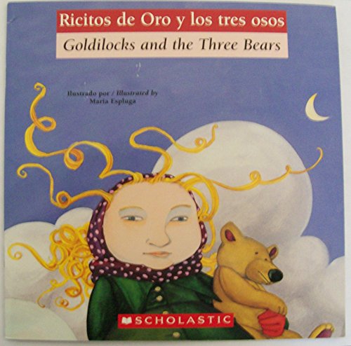 Imagen de archivo de Ricitos De Oro Y Los Tres Osos / Goldilocks and the Three Bears a la venta por Better World Books