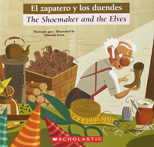 Stock image for El Zapatero Y Los Duendes / the Shoemaker and the Elves for sale by Gulf Coast Books