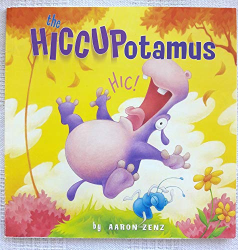 Stock image for The Hiccupotamus for sale by SecondSale