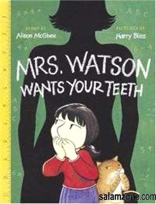 Stock image for Mrs. Watson Wants Your Teeth for sale by The Book Beast