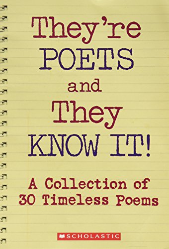 Beispielbild fr They're Poets and They Know It !: A Collection of 30 Timeless Poems zum Verkauf von Robinson Street Books, IOBA