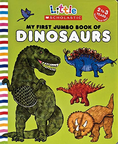 9780545030410: My First Jumbo Book of Dinosaurs