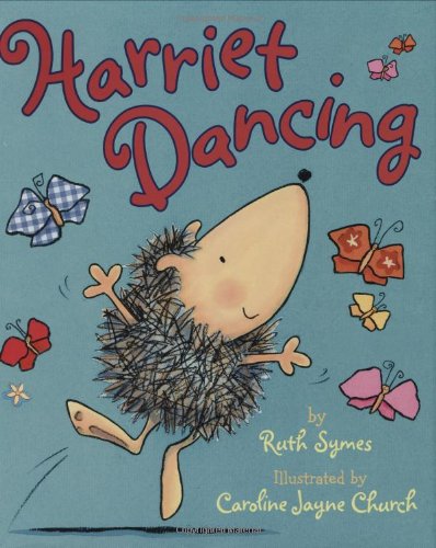 Beispielbild fr Harriet Dancing zum Verkauf von Better World Books