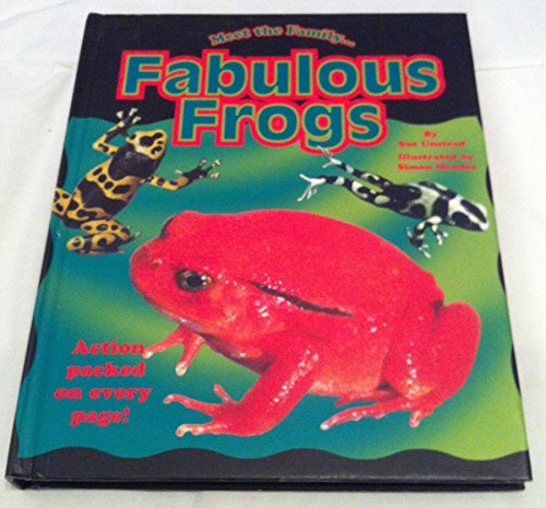 Imagen de archivo de Meet the Family Fabulous Frogs a la venta por Half Price Books Inc.