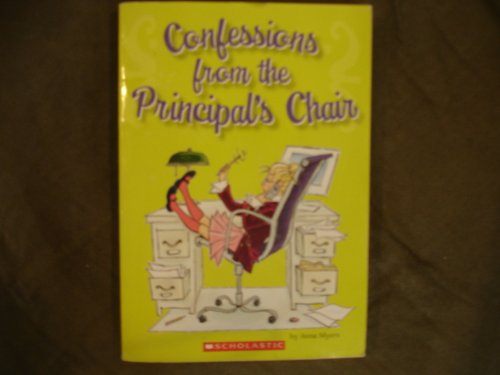 Beispielbild fr Confessions from the Principal's Chair zum Verkauf von Better World Books