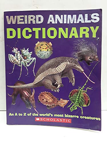 Stock image for Weird Animals Dictionary for sale by SecondSale