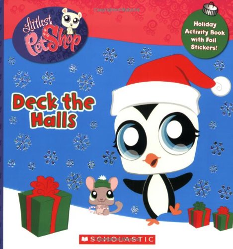 9780545034241: Deck The Halls (Littlest Pet Shop)