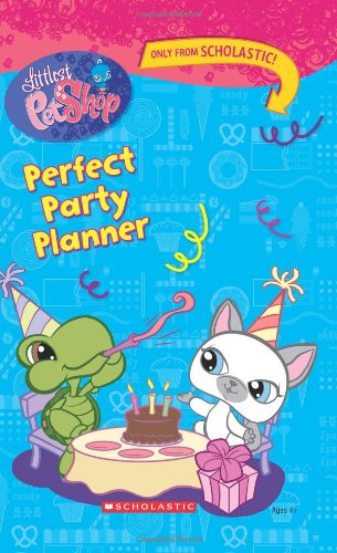 Beispielbild fr Perfect Party Planner (Littlest Pet Shop) zum Verkauf von Ergodebooks